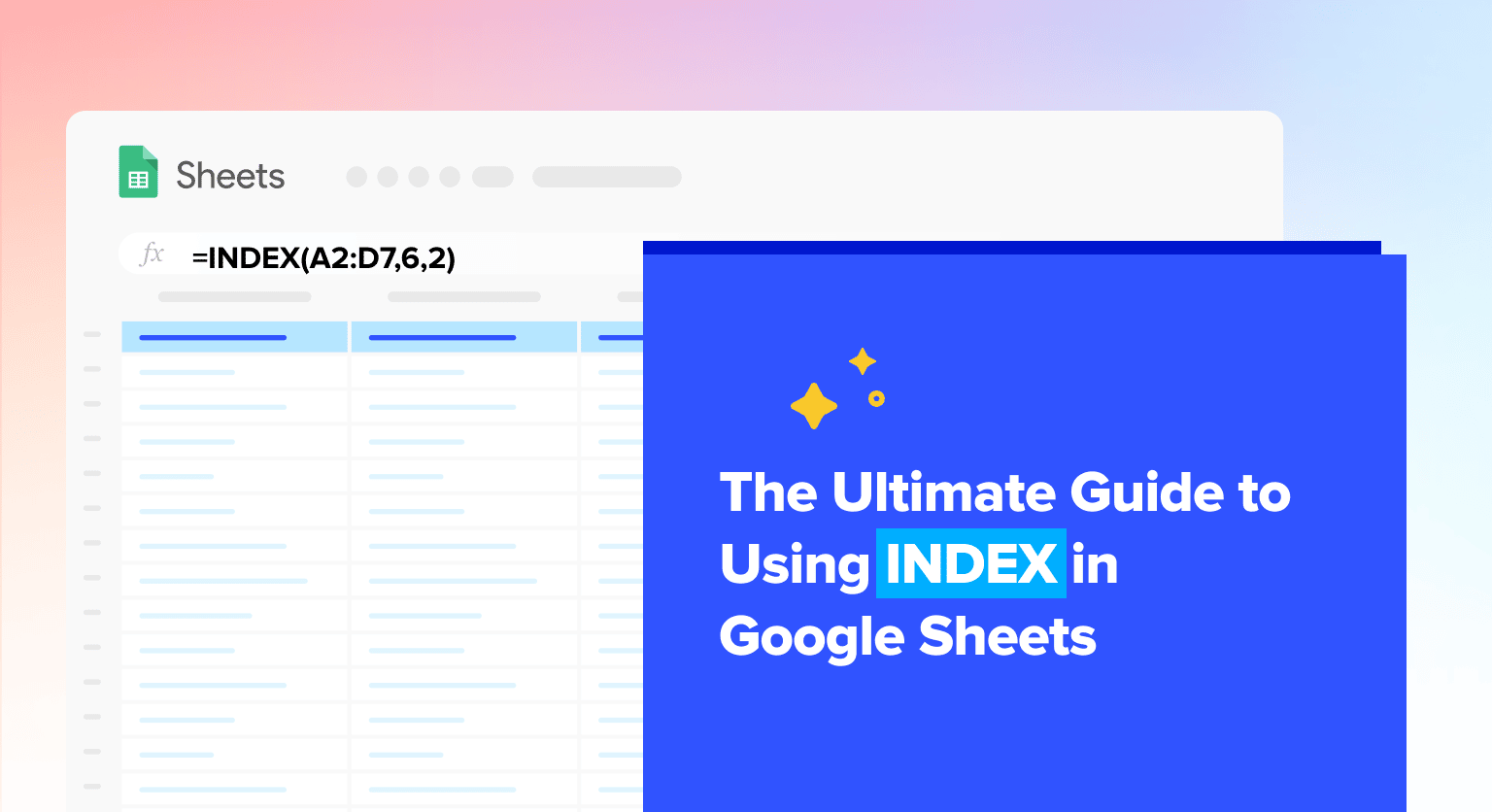 The Ultimate Guide To Using INDEX In Google Sheets Coefficient