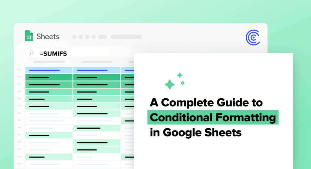 Conditional Formatting Google Sheets Complete Guide