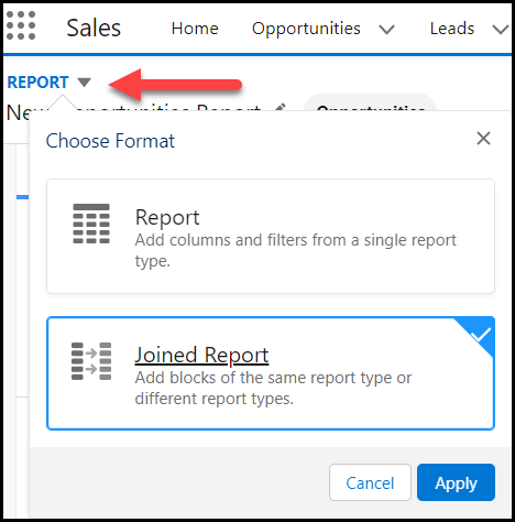 Choosing Joined Report in Salesforce
