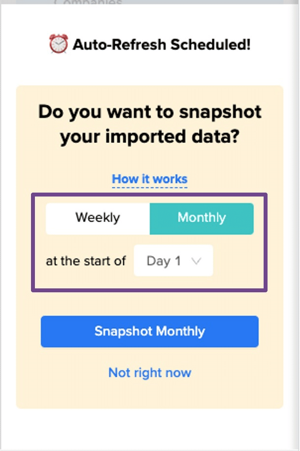 Snapshot imported data on a weekly and monthly basis