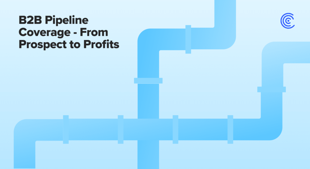 Master B2B pipeline coverage with expert insights to navigate sales complexities and drive consistent growth.
