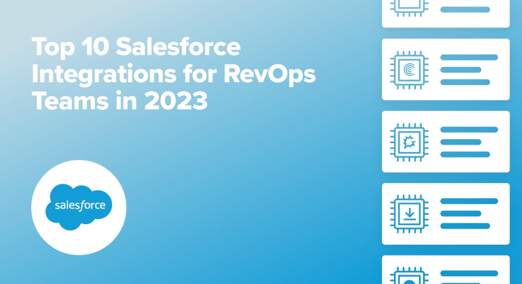 discover the Top 10 Salesforce Integrations for RevOps Teams in 2023