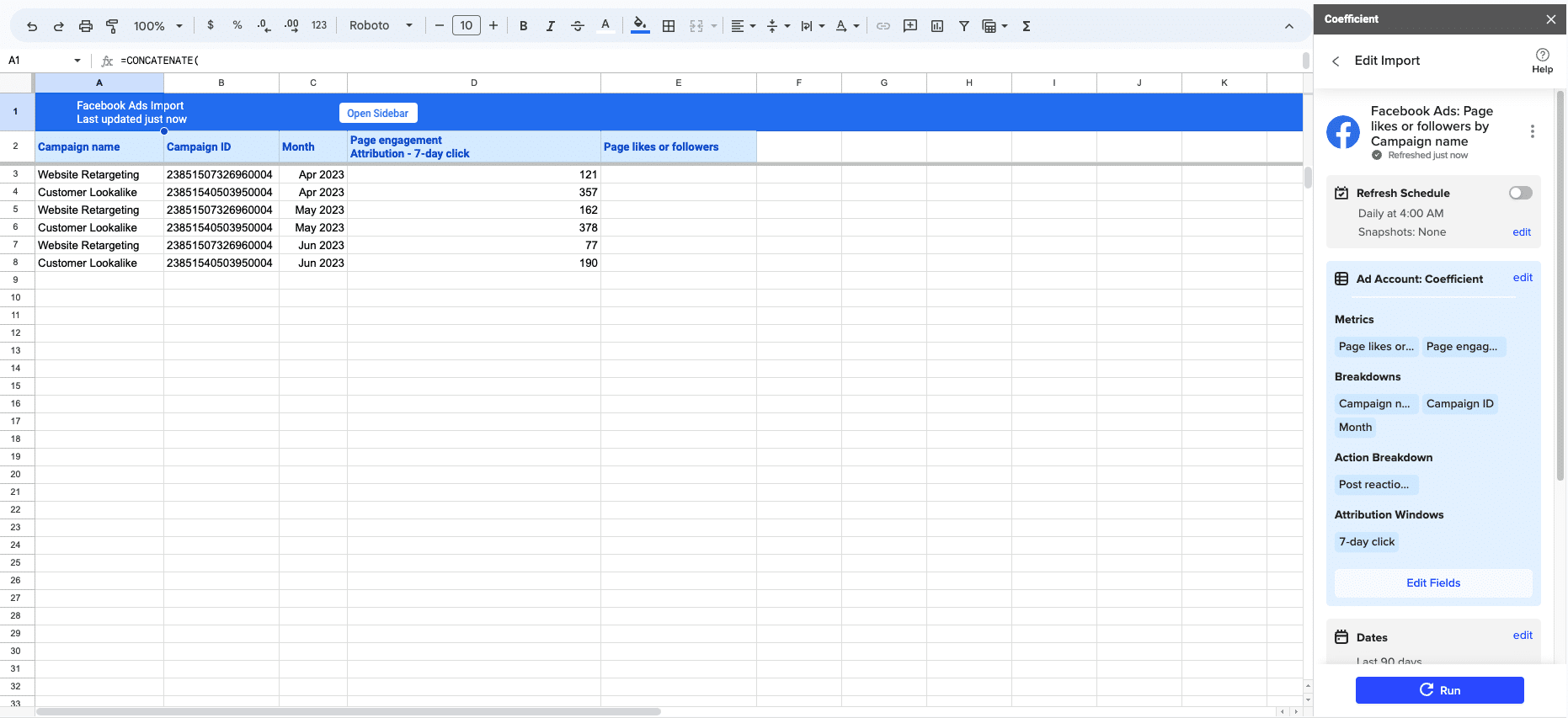 Your data will automatically populate your spreadsheet