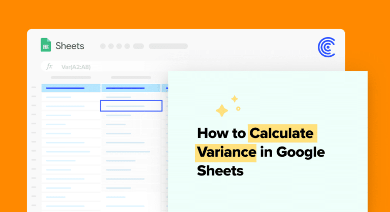 Calculate Variance in Google Sheets: Easy Guide for B2B SaaS Teams