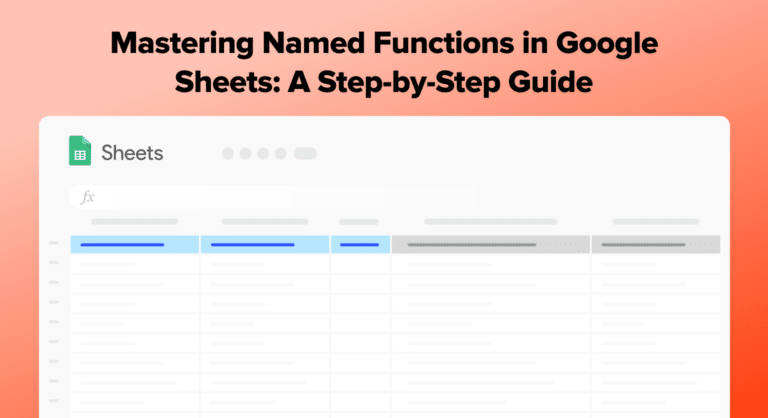 Creating Named Functions in Google Sheets - A Walkthrough