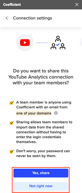 Option to share Coefficient connection with team members or not