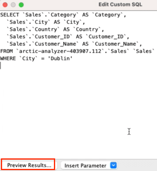 Before finalizing, preview the results of the custom SQL query to ensure it is returning the expected data.