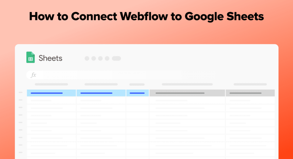 Connect Webflow to Google Sheets