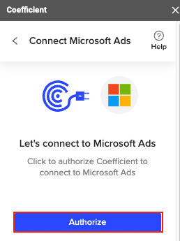 Connecting and authorizing Coefficient to access your Microsoft Ads account in Excel.