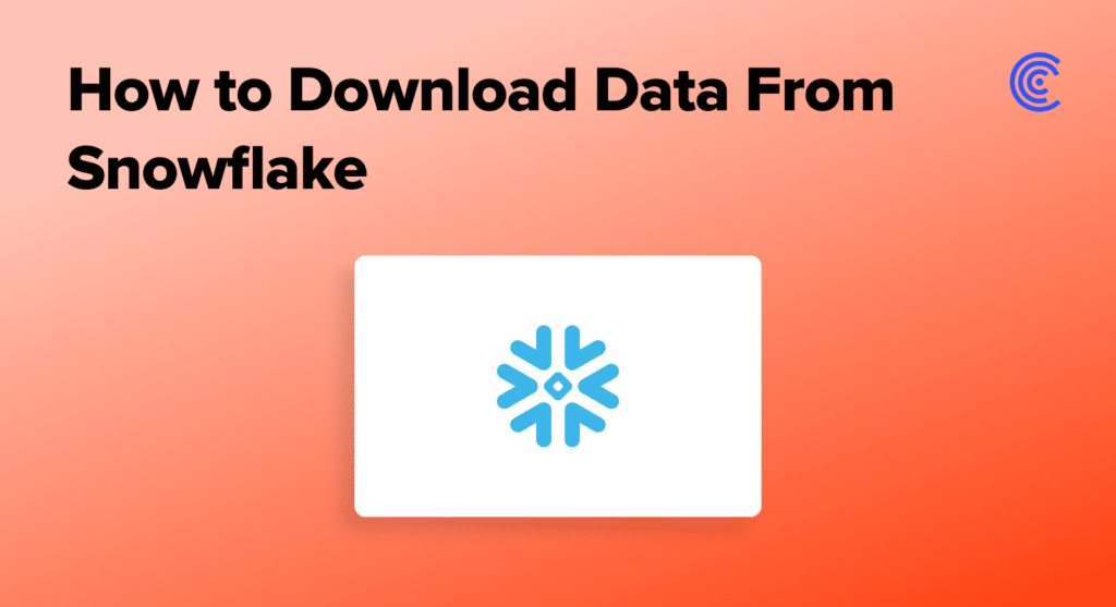 how to download data from snowflake