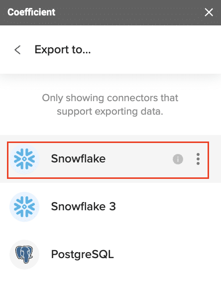 Choose Snowflake as the data source in Coefficient sidebar