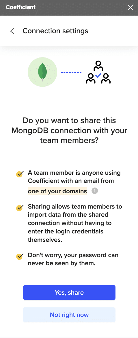Selecting either "Share" or "Not Now" after setting up your MongoDB data source in Coefficient within Excel. 