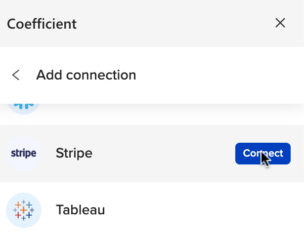  Scrolling down until you see Stripe and clicking ‘Connect’ in the Coefficient sidebar.