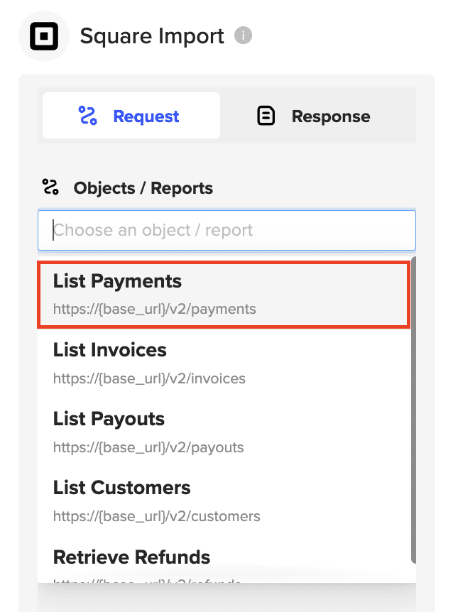 Selecting an object to import (e.g., “List Payments”) from the dropdown.