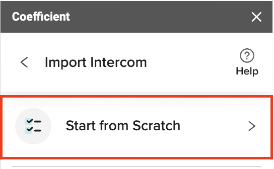 “Start from Scratch” in the import menu.