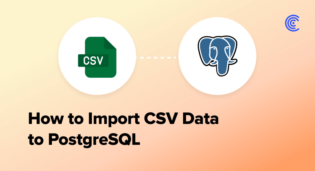 Import CSV Data to Postgres