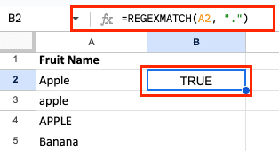 Basic REGEXMATCH formula checking for any character, showing the dot (.) wildcard pattern and TRUE/FALSE result in Google Sheets.