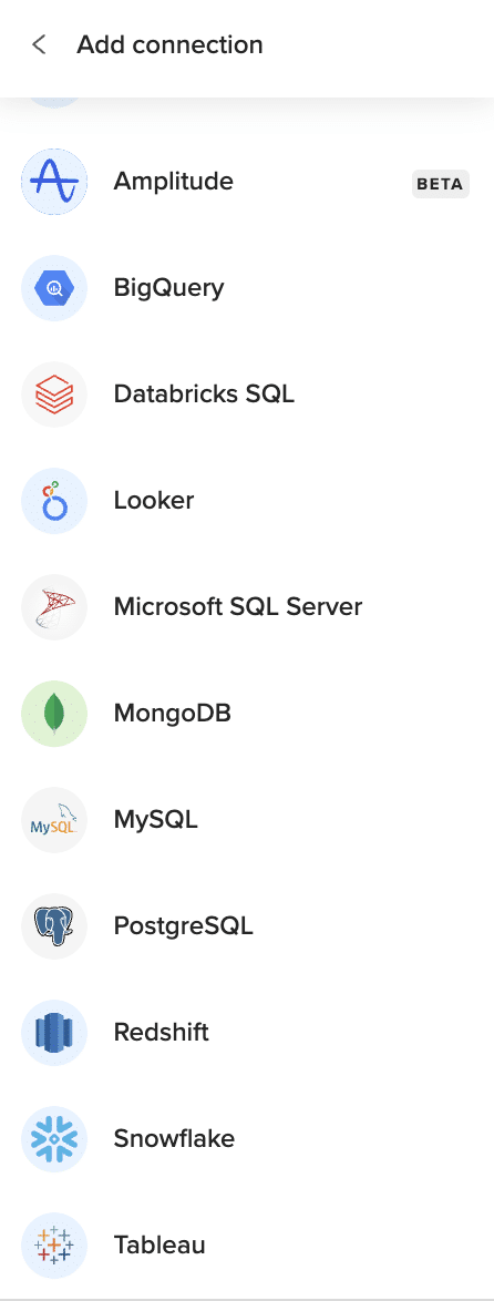 List of data and BI connectors including BigQuery, Snowflake, Tableau, and more.