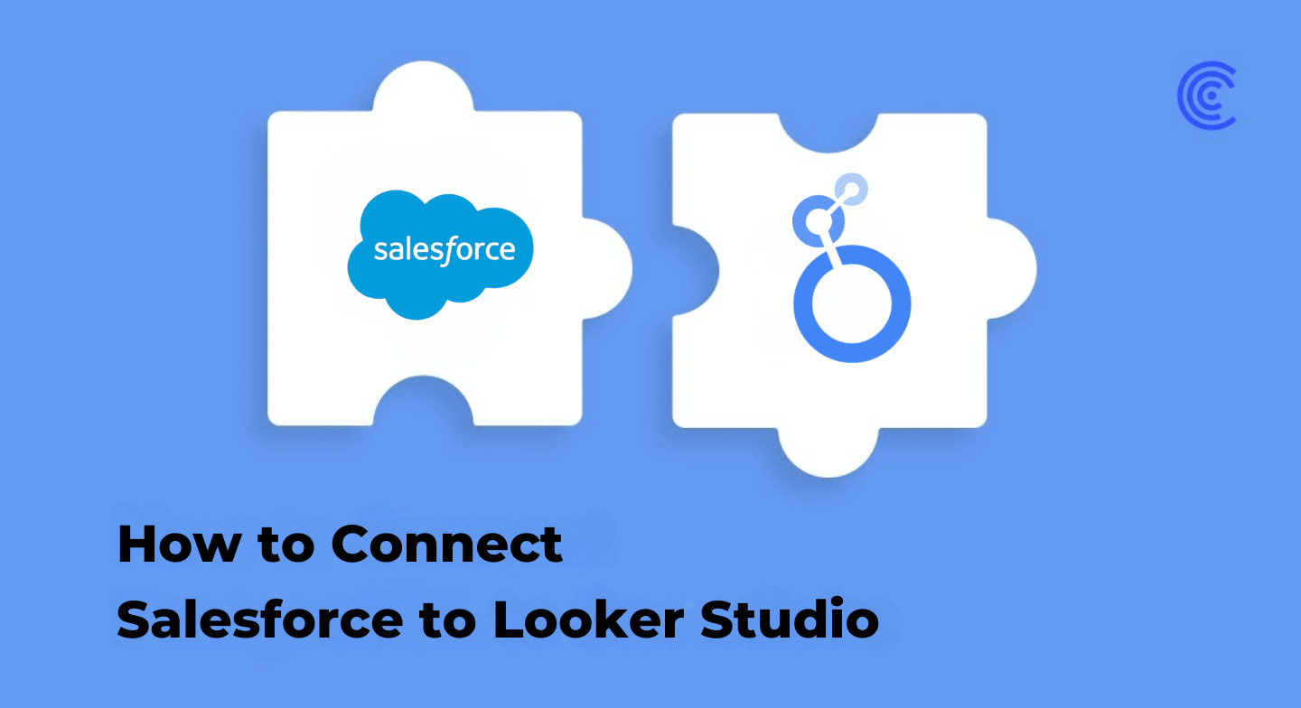 Connect Salesforce to Looker Studio